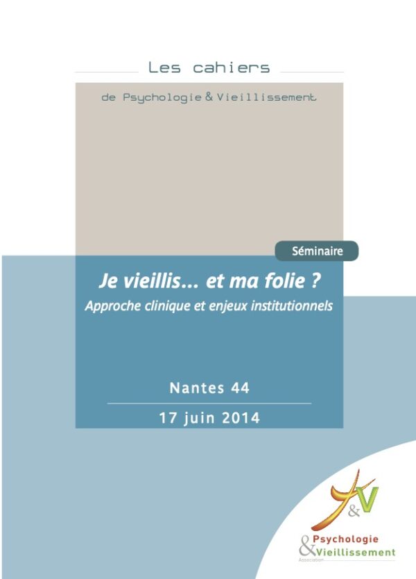 Je vieillis... et ma folie ?