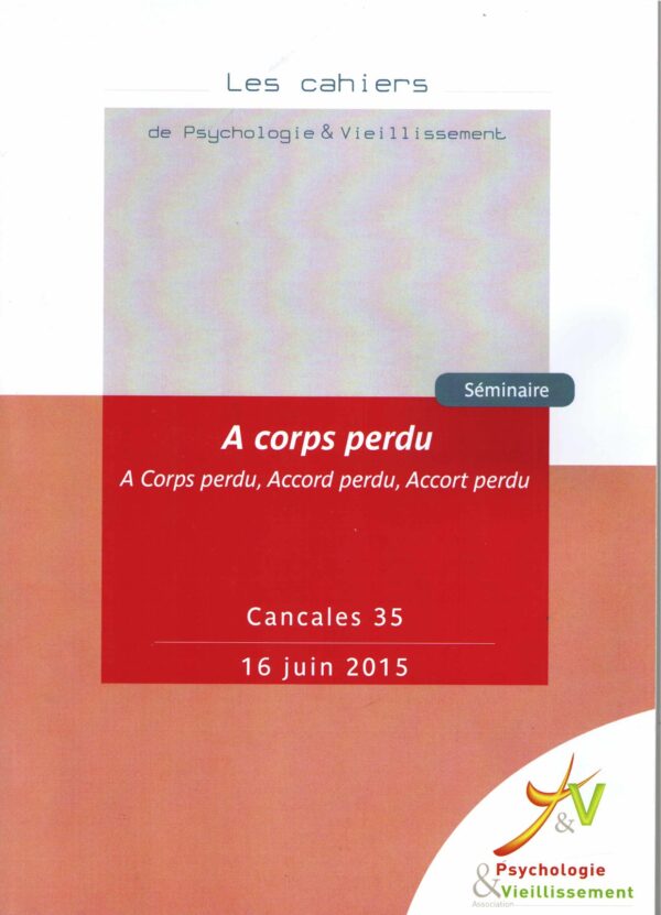 A corps perdu