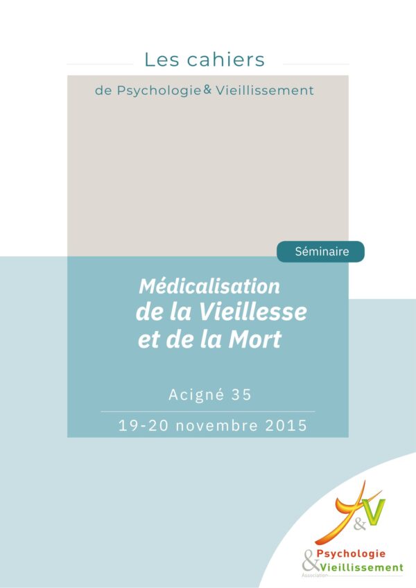 Médicalisation de la vieillesse et de la mort