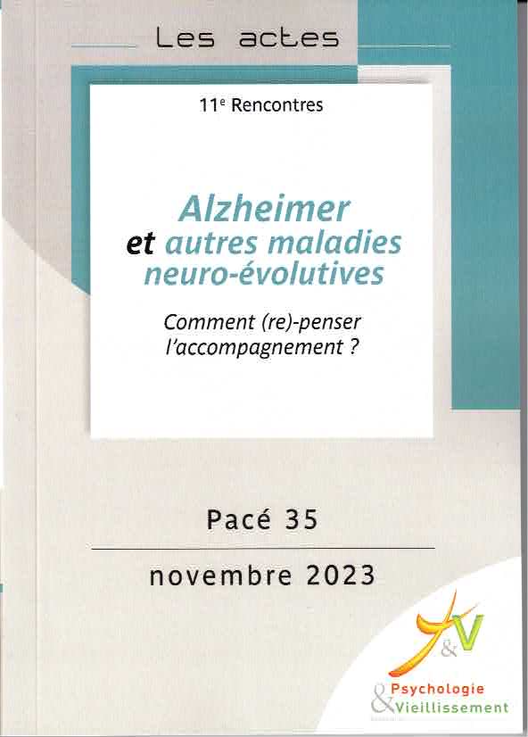 Alzheimer et autres maladies neuro-évolutives